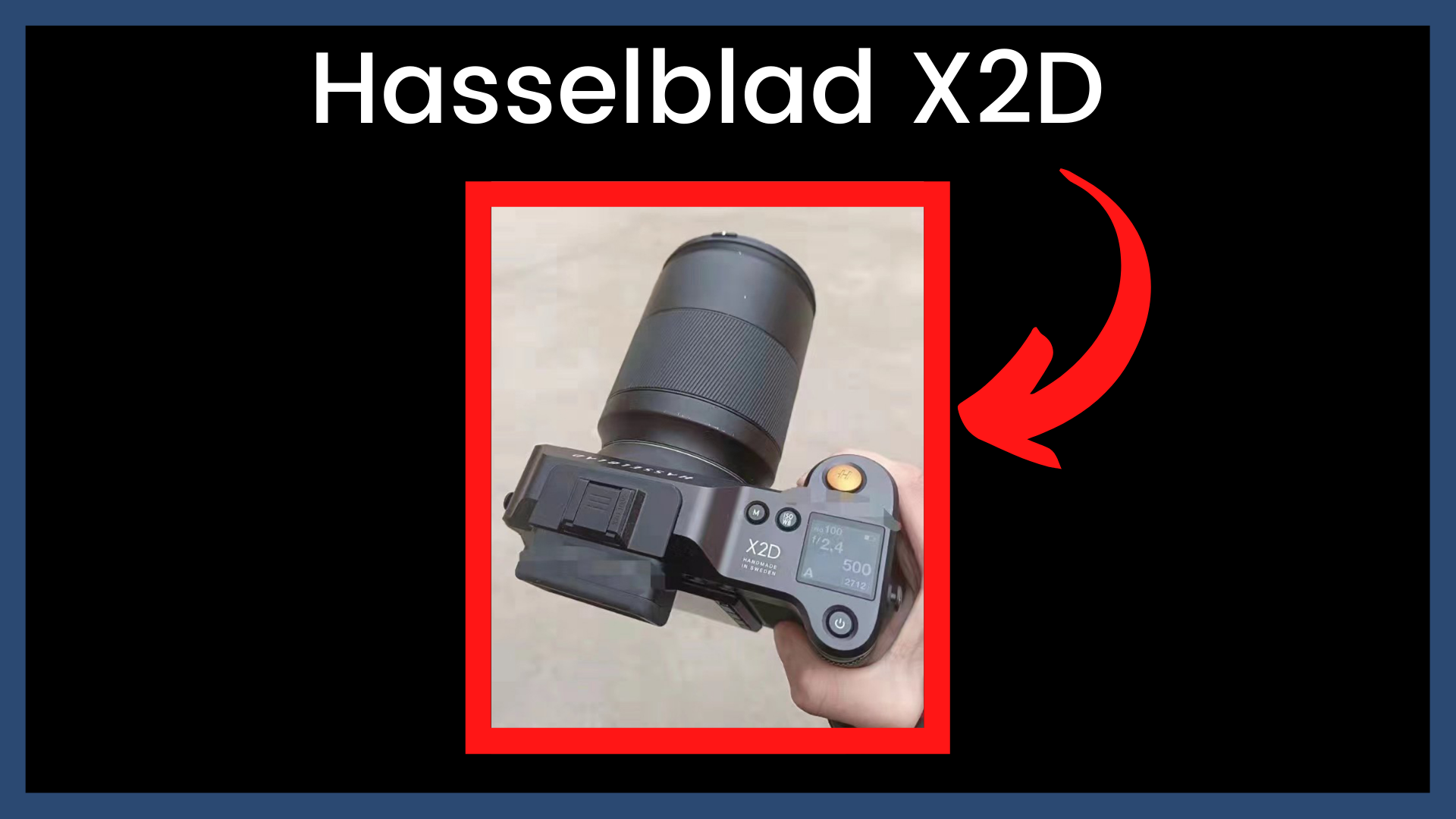 Lire la suite à propos de l’article Première image du nouveau HASSELBLAD X2D